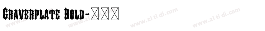 Graverplate Bold字体转换 Graverplate Bold字体转换